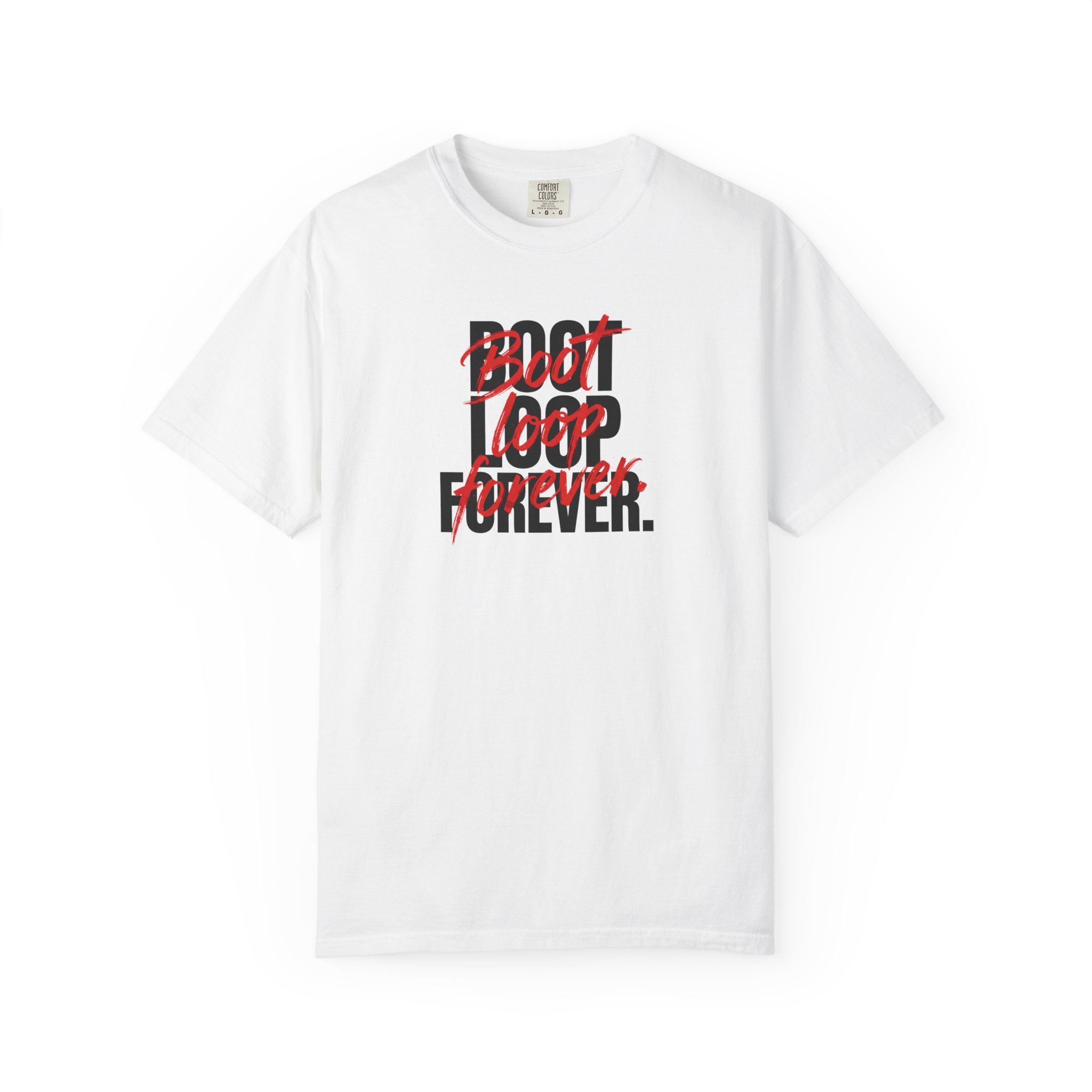 Boot Loop Forever Tee – Tech Grunge Black & Red on White