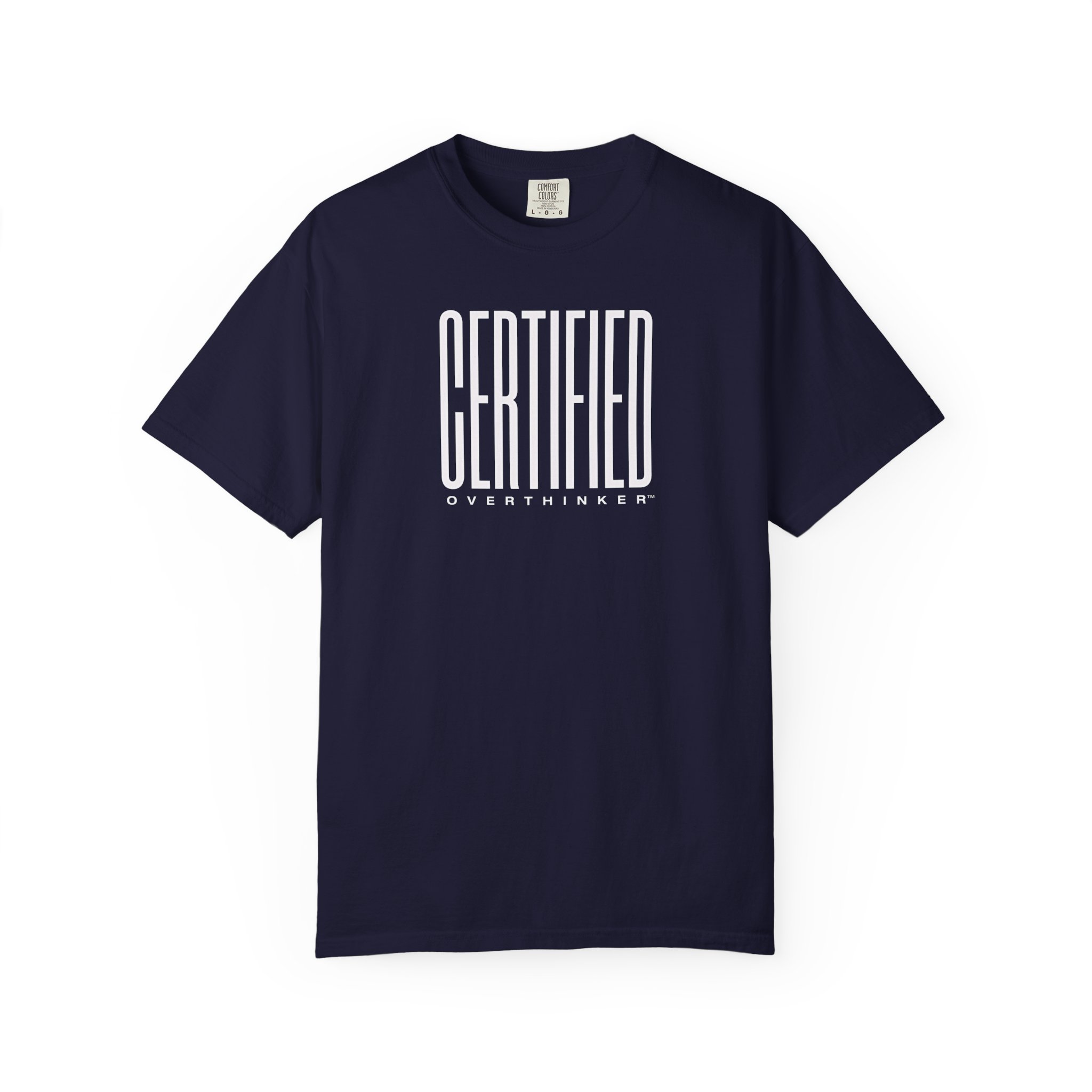 Certified Overthinker™ Sans-Serif Tee – Clean Bold Typography